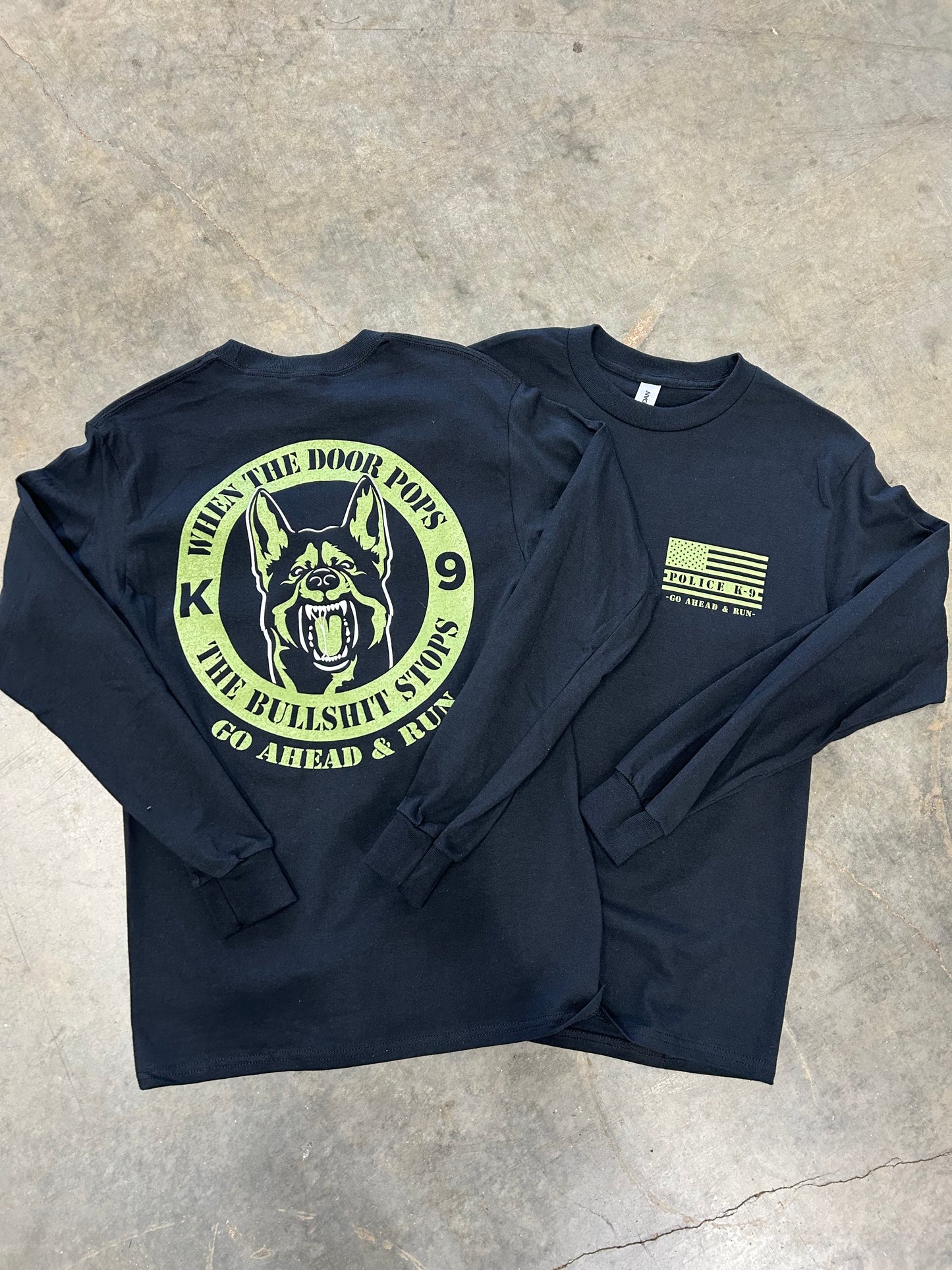 Police K-9 Go Ahead & Run Long Sleeve Tee