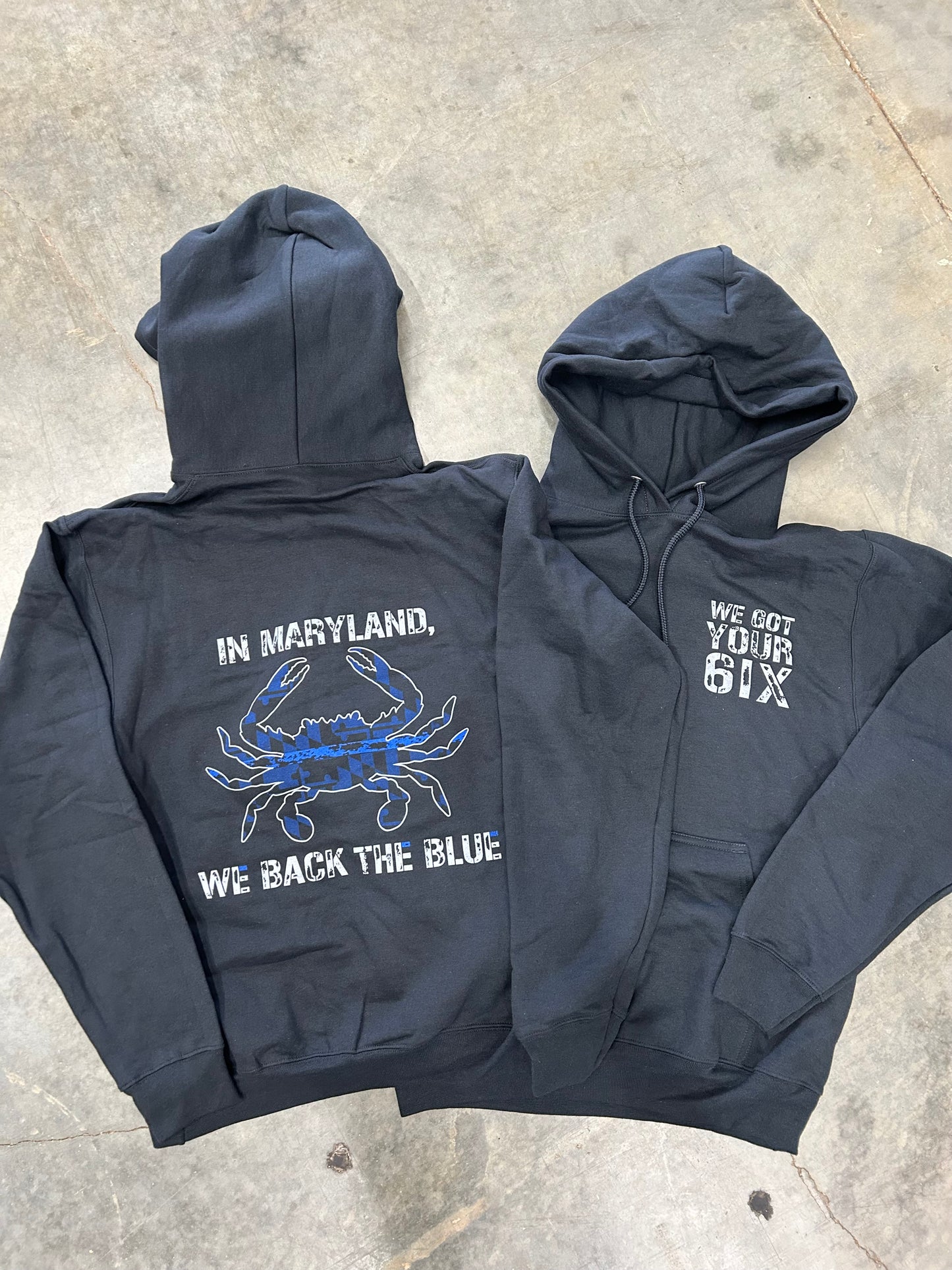 We Got Your 6IX MD Blue Crab Hoodie
